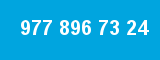 977 896 73 24